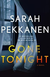 Cover of Gone Tonight by Sarah Pekkanen